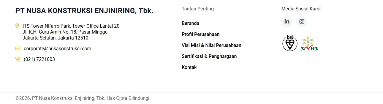Tangkapan layar footer situs PT Nusa Konstruksi Enjiniring: nama perusahaan, alamat ITS Tower Nifarro Park Jakarta Selatan, email corporate, nomor telepon kantor, kolom Tautan Penting berisi Beranda, Profil Perusahaan, Visi Misi dan Nilai Perusahaan, Sertifikasi dan Penghargaan, Kontak, kolom Media Sosial Kami dengan ikon LinkedIn dan Instagram serta logo sertifikasi, dan baris hak cipta 2026