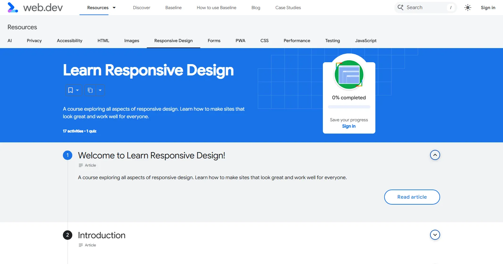 Tangkapan layar halaman kursus Learn Responsive Design di web.dev: judul besar di latar biru, keterangan kursus tentang membuat situs yang tampil baik dan bekerja untuk semua orang, 17 activities dan 1 quiz, panel progres 0% completed, dan materi pertama Welcome to Learn Responsive Design